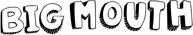 Big Mouth