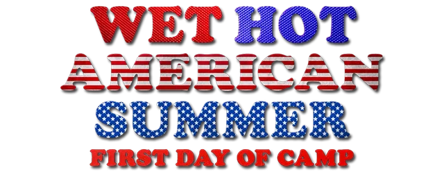 Wet Hot American Summer
