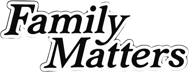 Family Matters