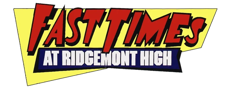 Fast Times at Ridgemont High