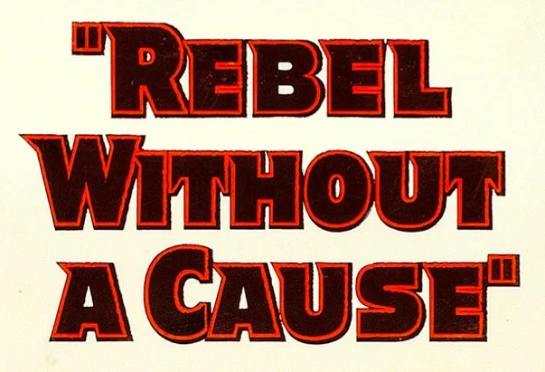 Rebel Without a Cause
