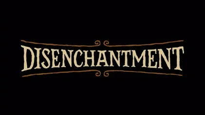 Disenchantment
